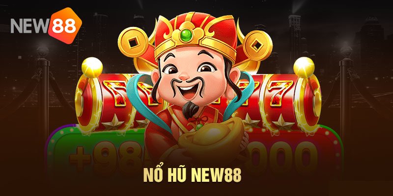 nổ hũ New88